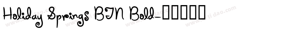 Holiday Springs BTN Bold字体转换